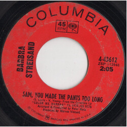 Barbra Streisand Sam, You Made The Pants Too Long USED VINYL 7INCH 45 RPM SINGLE STYRENE