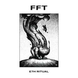 FFT (4) E7H Ritual USED VINYL 12INCH