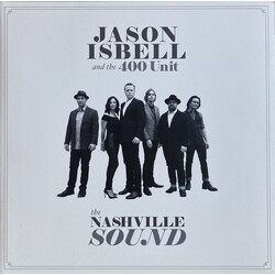 Jason Isbell And The 400 Unit The Nashville Sound Vinyl LP USED