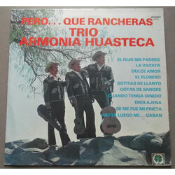 Trio Armonia Huasteca Pero... Que Rancheras Vinyl LP USED