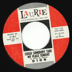 Dion (3) Could Somebody Take My Place Tonight / Somebody Nobody Wants Vinyl 7" USED