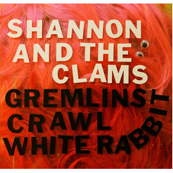 Shannon And The Clams Gremlins Crawl / White Rabbit USED VINYL 7INCH SINGLE 45 RPM LIMITED EDITION