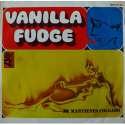 Vanilla Fudge Me Mantienes Colgado Vinyl LP USED