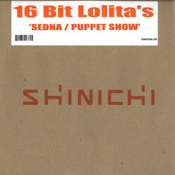 16 Bit Lolita's Sedna / Puppet Show USED VINYL 12INCH 45 RPM