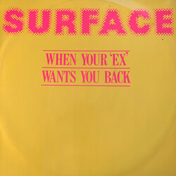 Surface When Your 'Ex' Wants You Back USED VINYL 12INCH 45 RPM STEREO