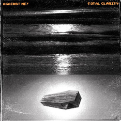 Against Me! Total Clarity Vinyl 12" USED