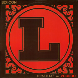 Lexicon (3) These Days / Voodoo USED VINYL 12INCH