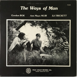 Gordon Bok / Ann Mayo Muir / Ed Trickett The Ways Of Man Vinyl LP USED