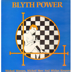 Blyth Power Wicked Women, Wicked Men And Wicket Keepers Vinyl LP USED