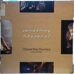 Something Happens I Know Ray Harman (A Live Recording) Vinyl LP USED