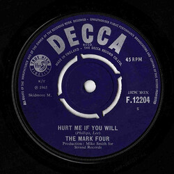 The Mark Four Hurt Me If You Will USED VINYL 7INCH 45 RPM SINGLE