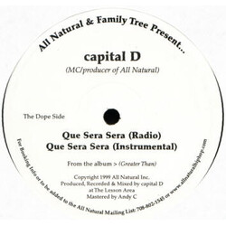 Capital D Que Sera Sera / U Ain't Ready USED VINYL 12INCH