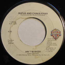Rufus & Chaka Khan Ain't Nobody USED VINYL 7INCH 45 RPM