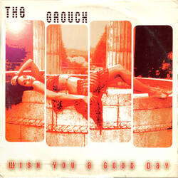 The Grouch Wish You A Good Day USED VINYL 12INCH