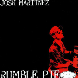 Josh Martinez Rumble Pie USED VINYL 12INCH EP