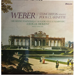 Carl Maria von Weber / Serge Dangain / Louis De Froment Concertos Pour Clarinette N°1 & N°2 Vinyl LP USED