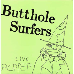 Butthole Surfers Live PCPPEP USED VINYL 12INCH 45 RPM EP LIMITED EDITION REPRESS