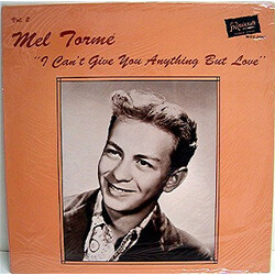 Mel Tormé I Can't Give You Anything But Love Vol. 2 Vinyl LP USED