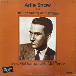 Artie Shaw And His Orchestra / Mel Tormé / The Mel-Tones Artie Shaw And His Orchestra With Strings Featuring Mel Tormé And His Mel-Tones (Vol. 2) Viny