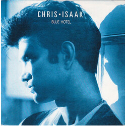 Chris Isaak Blue Hotel Vinyl 7" USED