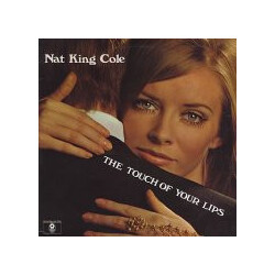 Nat King Cole The Touch Of Your Lips Vinyl LP USED