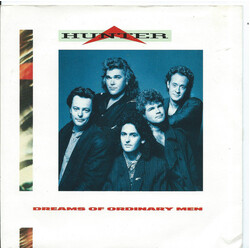 Hunter (8) Dreams Of Ordinary Men Vinyl 7" USED