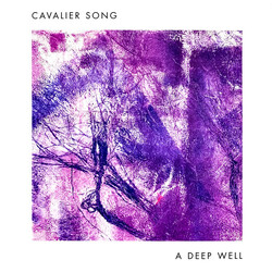 Cavalier Song A Deep Well Vinyl LP USED