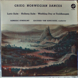 Edvard Grieg / Bamberger Symphoniker / Edouard Van Remoortel Norwegian Dances:  Lyric Suite - Holberg Suite - Wedding Day At Troldhaugen Vinyl LP USED