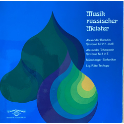 Alexander Borodin / Alexander Tcherepnin / Nürnberger Symphoniker / Räto Tschupp Musik Russischer Meister II: Sinfonie Nr. 2 h-moll / Sinfonie Nr. 4 I