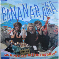 Bananarama Na Na Hey Hey Kiss Him Goodbye USED VINYL 12INCH 45 RPM SINGLE