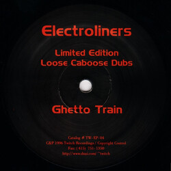 Electroliners Loose Caboose Dubs USED VINYL 12INCH 45 RPM LIMITED EDITION