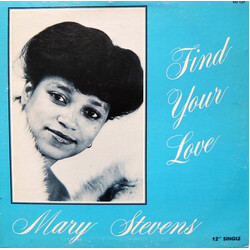 Mary Stevens (2) Find Your Love USED VINYL 12INCH 33 S RPM