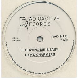 Lloyd Charmers If Leaving Me Is Easy Vinyl 12" USED