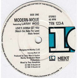 Modern-nique / Larry Wedgeworth Love's Gonna Get You (Watch Out Baby For Love) Vinyl 7" USED