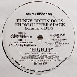 Funky Green Dogs / Club Z High Up USED VINYL 12INCH 33 S RPM