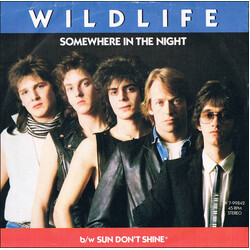 Wildlife (8) Somewhere In The Night Vinyl 7" USED