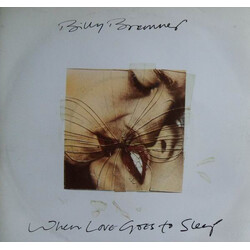 Billy Bremner When Love Goes To Sleep Vinyl 7" USED