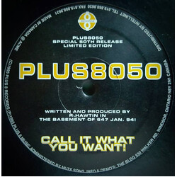 Richie Hawtin Call It What You Want! USED VINYL 12INCH 33 S RPM SINGLE SIDED LIMITED EDITION