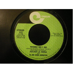 Julius La Rosa / The Bob Crewe Generation Where Do I Go Vinyl 7" USED