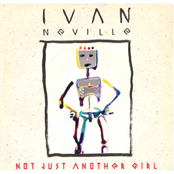 Ivan Neville Not Just Another Girl Vinyl 7" USED