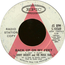 Jimmy Druiett / The Music Fair Back Up On My Feet / Councilman Jones Vinyl 7" USED
