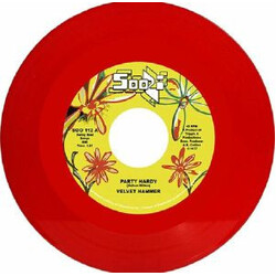 Velvet Hammer Party Hardy / Happy USED VINYL 7INCH 45 RPM RECORD STORE DAY REISSUE
