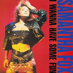 Samantha Fox I Wanna Have Some Fun Vinyl LP USED