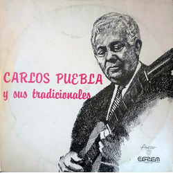 Carlos Puebla Y Los Tradicionales Carlos Puebla Y Sus Tradicionales Vinyl LP USED