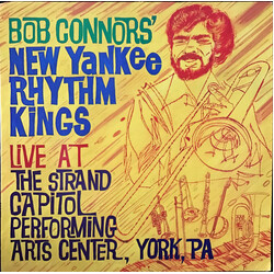 Bob Connors' New Yankee Rhythm Kings Live At The Strand Capitol Performing Arts Center, York, PA Vinyl LP USED