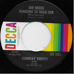 Conway Twitty She Needs Someone To Hold Her (When She Cries) / This Road That I Walk USED VINYL 7INCH 45 RPM SINGLE