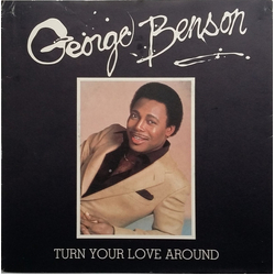 George Benson Turn Your Love Around Vinyl 7" USED
