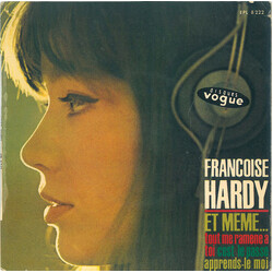Françoise Hardy Et Même... Vinyl 7" USED