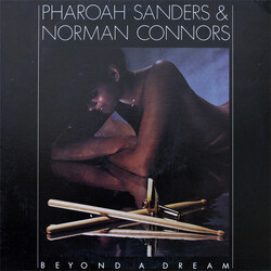 Pharoah Sanders / Norman Connors Beyond A Dream Vinyl LP USED