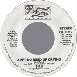 Silk (14) Ain't No Need Of Crying / On Fire USED VINYL 7INCH